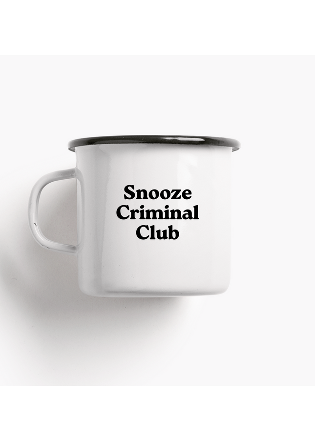 Emaille mok / Snooze Criminal Club