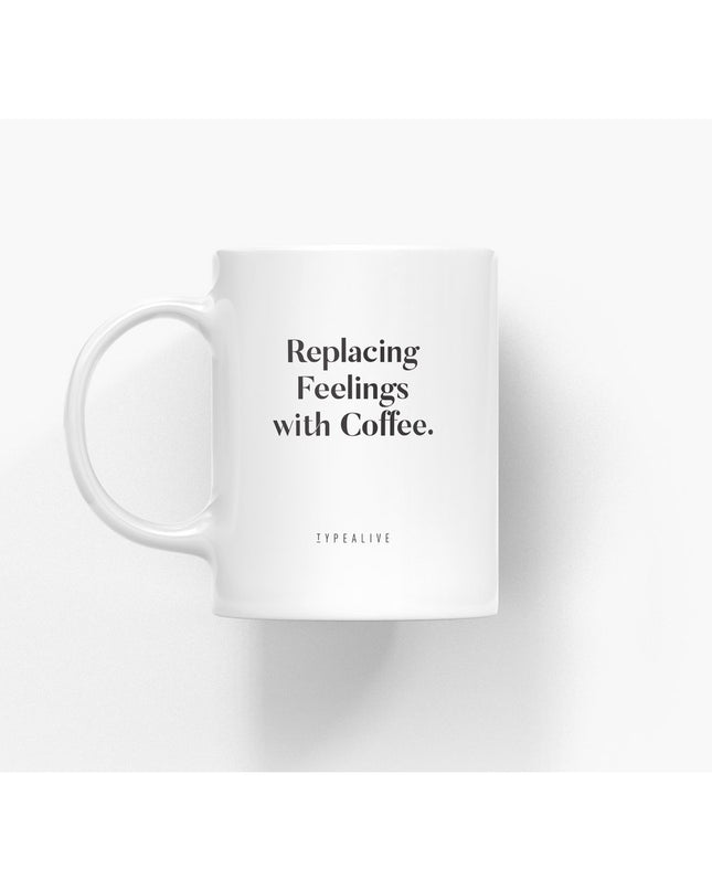 Keramische beker / Replacing feelings with coffee