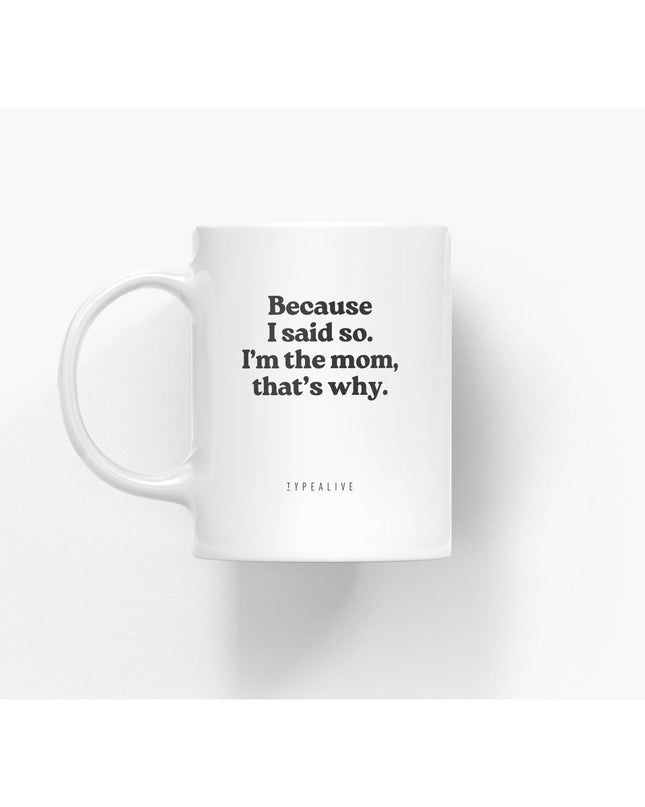 Keramische beker / Because I said so